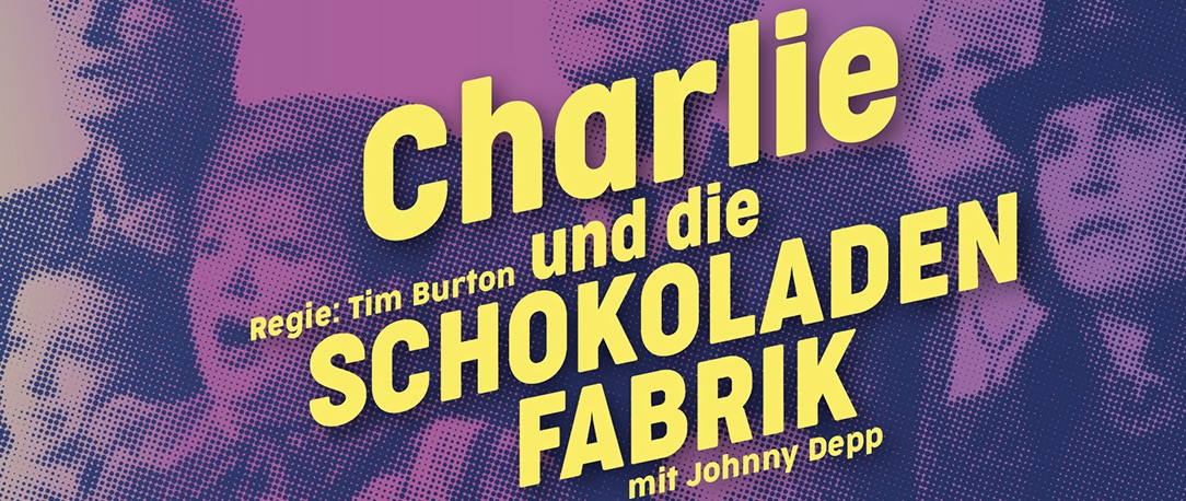 Charlie und die Schokoladenfabrik